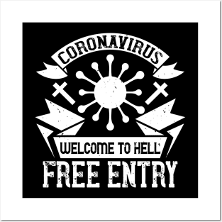 Coronavirus Welcome To Hell, Free Entry Posters and Art